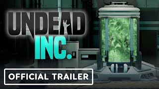 Undead Inc. - Official Launch Trailer