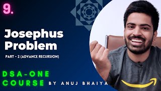Josephus Problem, Matrix Paths | Recursive Solution Java and C++ | Anuj Bhaiya ✅| DSA-One Course #9