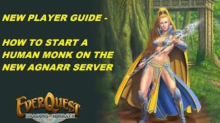 EVERQUEST GUIDE - Starting a Human Monk on the Agnarr server (1080p)