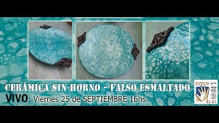 Plato Decorativo - Cerámica SIN HORNO - PARTE 1