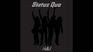 Status Quo Roll Over Lay Down HQ with Lyrics in Description