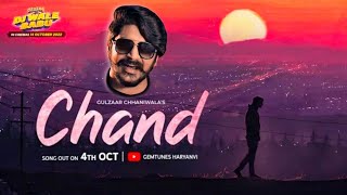Gulzaar Chhaniwala : Chand (Official Video) The Film DJ Waley Babu | Haryanvi Movie Song 2022