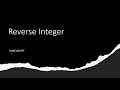 Reverse Integer - LeetCode 7 - Java