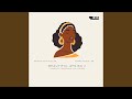 Beautiful Afrika 2 (Afrika Is a Mother of All Nations)