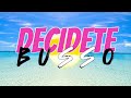 BUSSO - DECIDETE (Lyric Video Official)