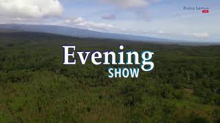 Evening Show, 28 FEB 2025 - Radio Samoa