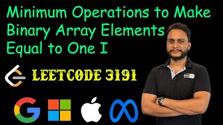Minimum Operations to Make Binary Array Elements Equal to One I | Leetcode 3191