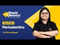 Previous Year Questions - Periodontics | Target NEET MDS 2024 | Rapid Rewind