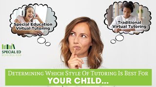 Online Tutoring Options For Your Child | Special Education Parenting Tips