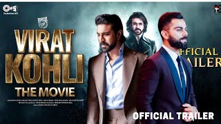 VIRAT KOHLI: The Movie - Official Trailer | Virat Kohli | Ram Charan | Anushka Sharma, Dhoni Teaser