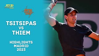 Dominic Thiem vs Stefanos Tsitsipas Highlights [R64] Madrid Masters 2023 Gameplay