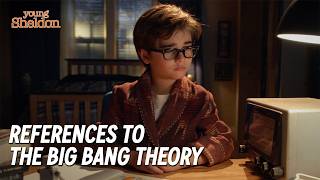 References to The Big Bang Theory | Young Sheldon