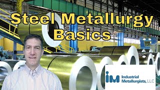 Steel Metallurgy Basics