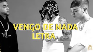 (LETRA) Vengó De Nada - Ovi ✖️ Natanael Cano ✖️ Aleman ✖️ Big Soto (2020)