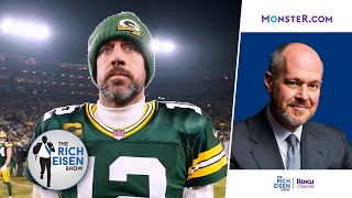 Rich Eisen Reacts to Aaron Rodgers Breaking His Post-Darkness Retreat Silence | The Rich Eisen Show