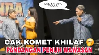 CAK KOMET KHILAF NGERTI SUASANA PENUH WAWASAN