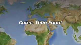 Come Thou Fount Fwbc