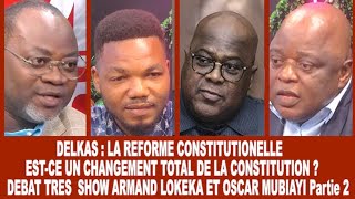 Me LOKEKA VS Me MUBIAYI /REFORMES CONSTITUTIONNELLE, EST-CE UN CHANGEMENT TOTAL DE LA CONSTITUTION ?