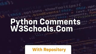 Python comments w3schools com