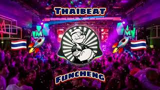Thailand remix Thaibeat 2022 Nonstop remix Dugem Fengtau