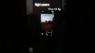 Night camera test in vivo t3 5g #vivo #cameratast