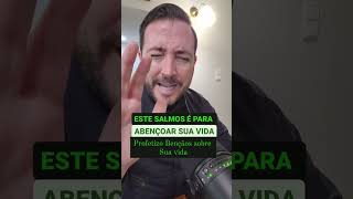 PROFETIZO NO FINAL DO VÍDEO | SALMOS PARA TE ABENÇOAR