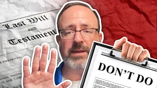 5 Things You SHOULD NOT Put In Your Will