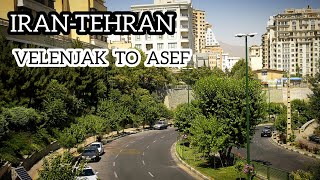 tehrangard driving tour in tehran from velenjak to asef - iran tehran 2022 / 1401