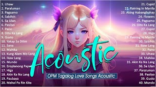 Best Of OPM Acoustic Love Songs 2023 Playlist 109 ❤️ Top Tagalog Acoustic Songs Cover Of All Time