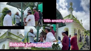 #Bakaile_Juma_Masjid.  #Samjur! With amazing view 😻❤️ Like, subscribe 💖