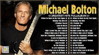 ⭐Michael Bolton Greatest Hits Full Album Soft Rock.