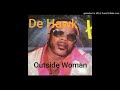 De Hawk .. Outside Woman .. Barbados Soca music.