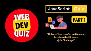 JavaScript Quiz Part 1: Quiz, Interview Questions & Answers