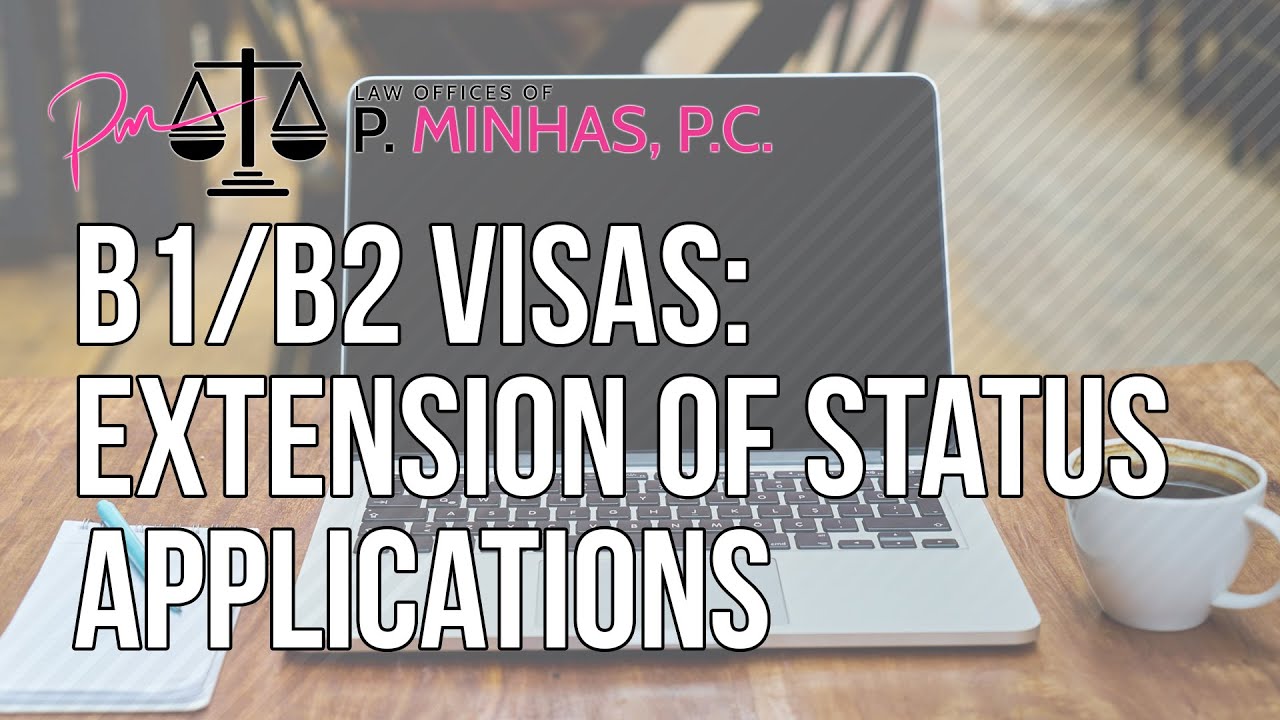 B1/B2 VISAS | TOURIST VISA | EXTENSION OF STATUS | HELPFUL INFORMATION ...