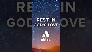 Rest in God's Love - Sleep Stories from Abide