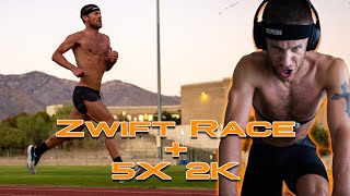 Last Second Zwift Race + 5X2K Repeats