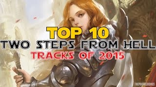 Top 10 Two Steps From Hell Tracks of 2015 | Best Epic Music