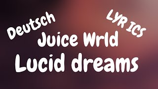 Juice Wrld Lucid dream lyrics deutsch