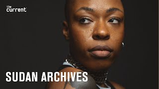 Sudan Archives - Nont For Sale Live At The Current