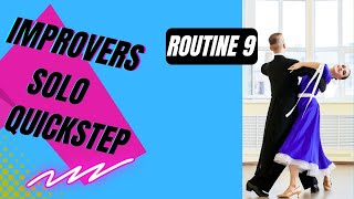 IMPROVERS SOLO BALLROOM DANCE | Quickstep  | Practice Routine 9 (Summary)