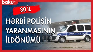 Hərbi Polisin yaranmasının 30-cu ildönümü qeyd edilir - BAKU TV