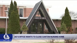 Ohio attorney general seeks to shut down Canton nursing home over safety failures