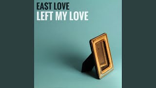 Left My Love