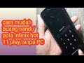 cara buang sandi/pola infinix hot 11 play//hard reset infinix hot 11 play tanpa pc