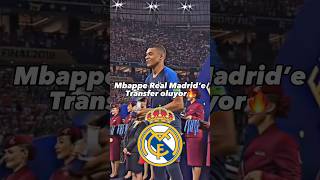 MBAPPE REAL MADRİD’E TRANSFER OLUYOR🔥 #football #shorts #mbappe