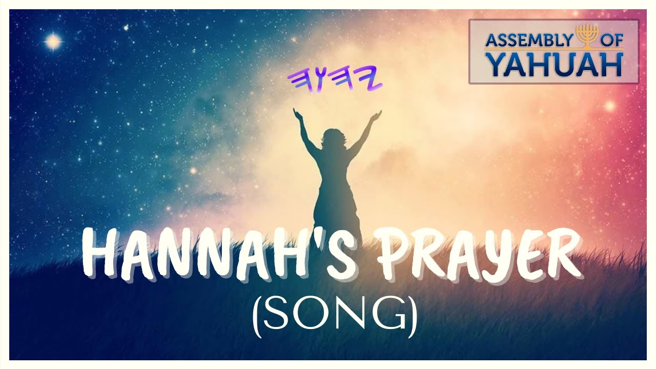 Hannah's Prayer 🙌🏾 (Song) - YouTube