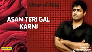 Asan Teri Gal Karni | Pakistani Pop Song | Abrar-ul-Haq