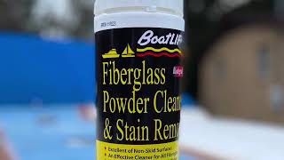 Easy Steps to Remove Stubborn Stains from Fiberglass w/BoatLIFE's F/G Powder Cleaner \u0026 Stain Remover