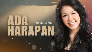 Maria Shandi - Ada Harapan (Official Music Video)