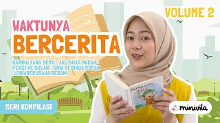 MEMBACA BUKU CERITA Vol. 2 | Story Time Read Aloud Dongeng Anak - Senangnya Berbagi dll